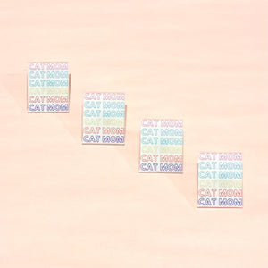 Cat Mom Acrylic Pin