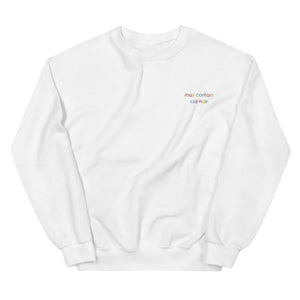 May Contain Cat Hair Embroidered Sweatshirt