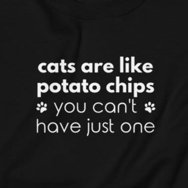 Cats are Like Potato Chips Sweatshirt