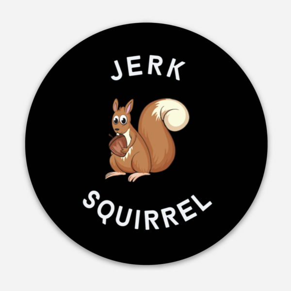 Jerk Squirrel Sticker