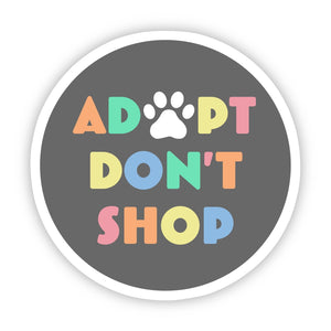 Adopt Don't Shop Sticker